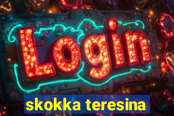 skokka teresina